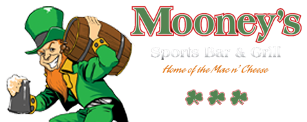 Mooney's Sports Bar & Grill - Home of the Mac & Cheese